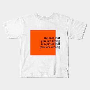 QUOTES OF THE DAY Kids T-Shirt